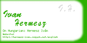 ivan hermesz business card